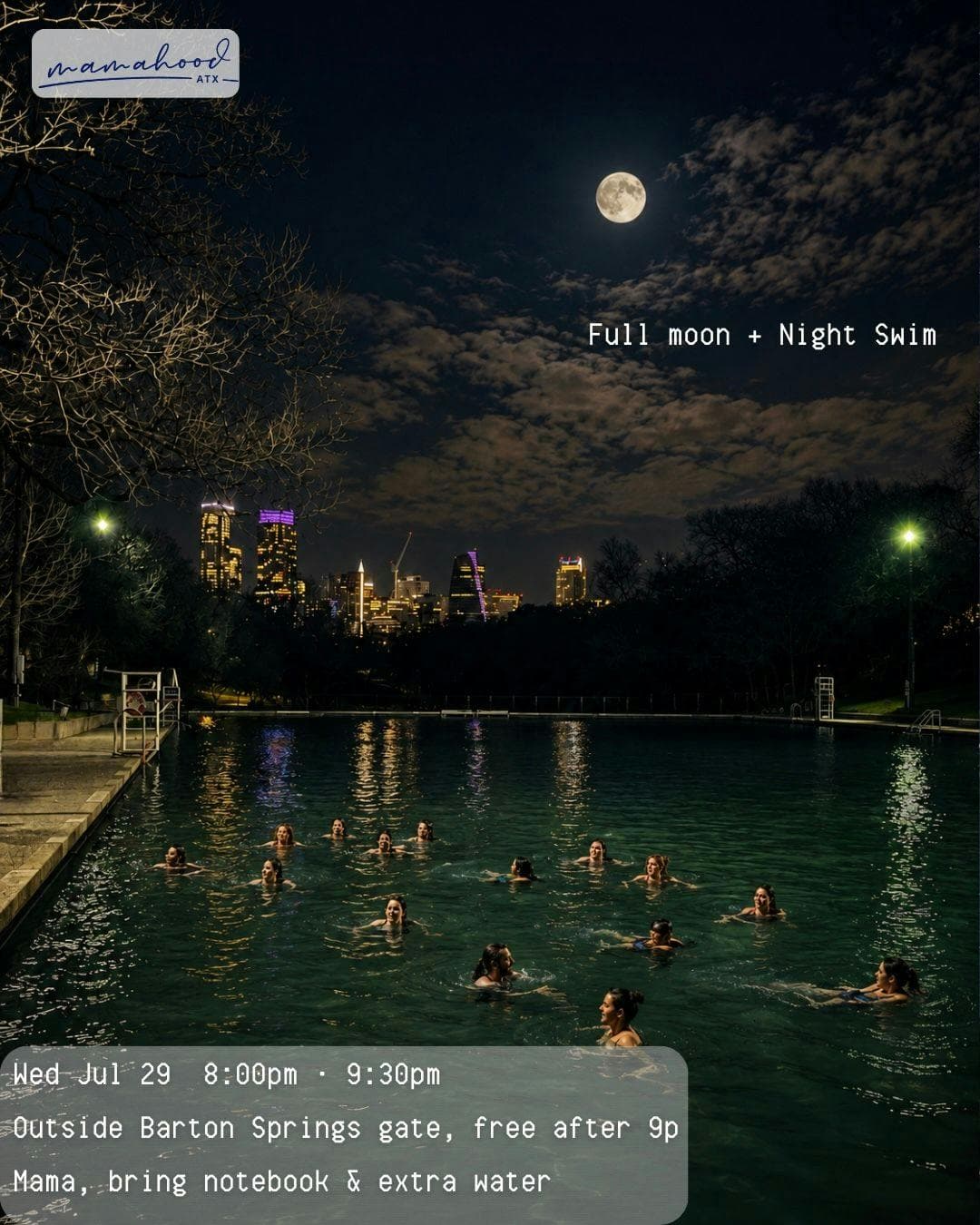 Mama’s full moon & night swim
