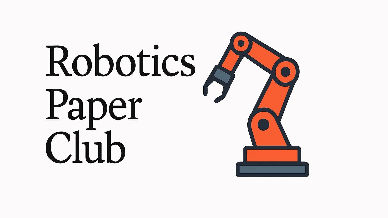 Austin Robotics Paper Club