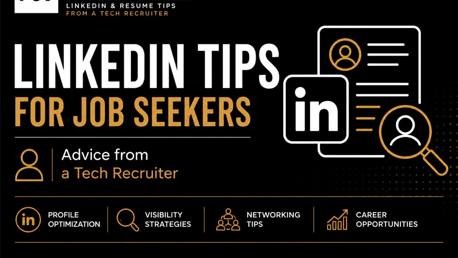 Linkedin Tips for Job Seekers: Advice from a Tech Recruiter