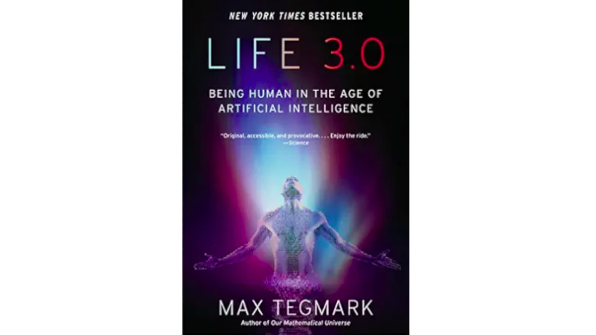 Life 3.0 by Max Tegmark